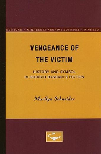 vengeance of the victim,history and symbol in giorgio bassani´s fiction