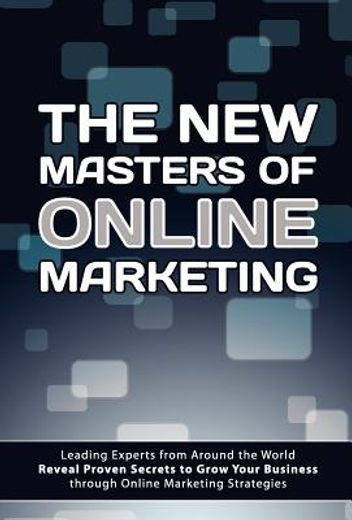 the new masters of online marketing