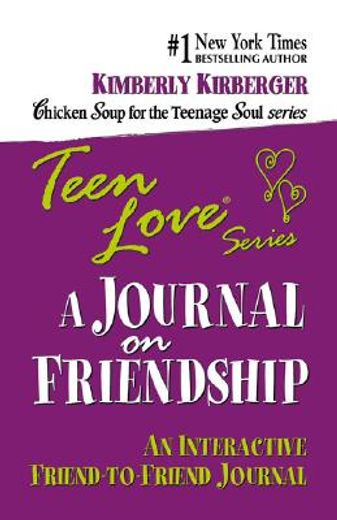 a journal on friendship,an interactive friend-to-friend journal