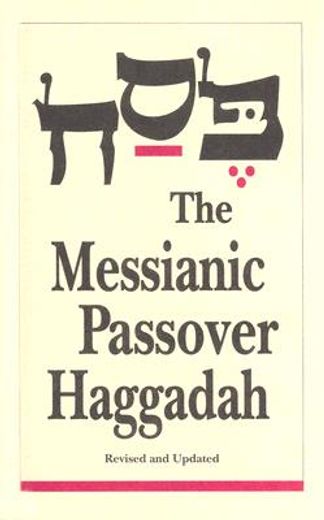 the messianic passover haggadah