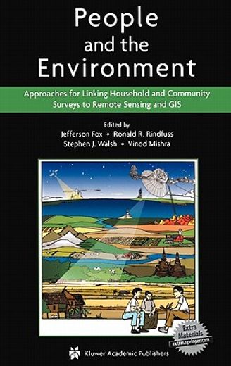 people and the environment,approaches for linking household and community surveys to remote sensing and gis