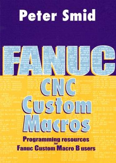 fanuc cnc custom macros,programming resources for fanuc custom macros b users