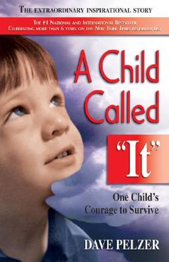 a child called "it",one child´s courage to survive (en Inglés)