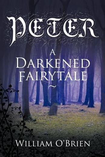 peter,a darkened fairytale