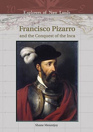 francisco pizarro and the conquest of the inca