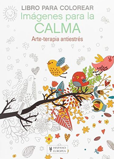 Imagenes Para la Calma: Libro Para Colorear (in Spanish)