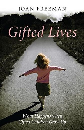 gifted lives,what happens when gifted children grow up