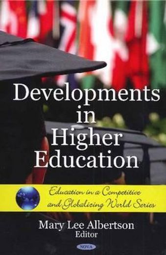 developments in higher education