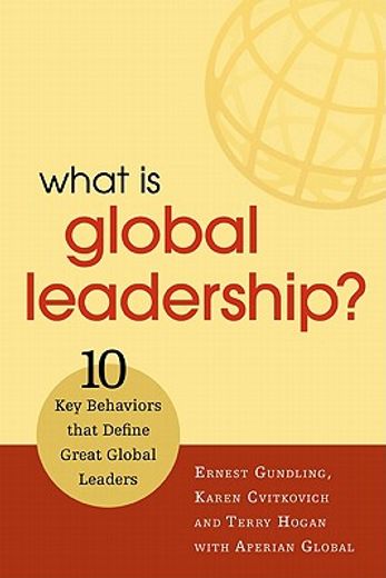 what is global leadership?,10 key behaviors that define great global leaders