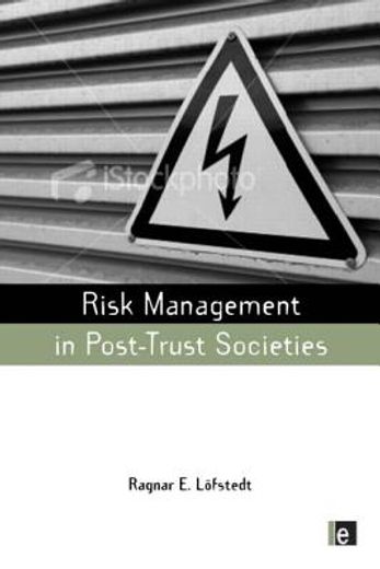 risk management in post-trust societies