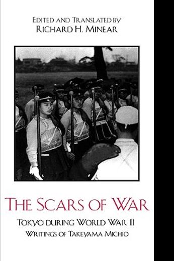 the scars of war,tokyo during world war ii, writings of takeyama michio