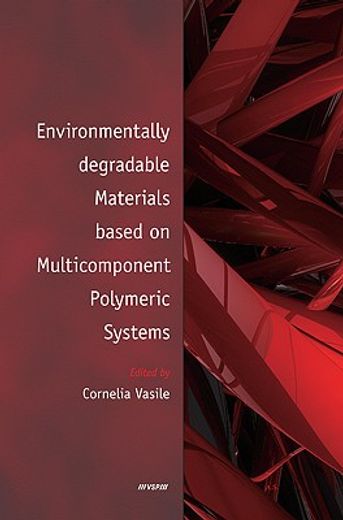 Environmentally Degradable Materials Based on Multicomponent Polymeric Systems (in English)