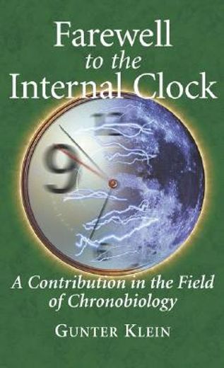 farewell to the internal clock,a contribution in the field of chronobiology
