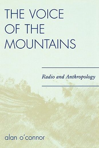 the voice of the mountains,radio and anthropology