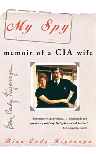 my spy,memoir of a cia wife