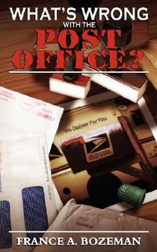 what"s wrong with the post office?