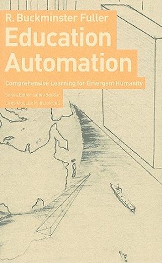 education automation,comprehensive learning for emergent humanity