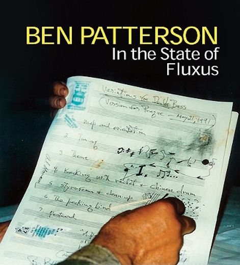 Ben Patterson: In the State of Fluxus (in English)