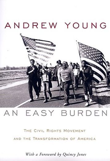 an easy burden,the civil rights movement and the transformation of america