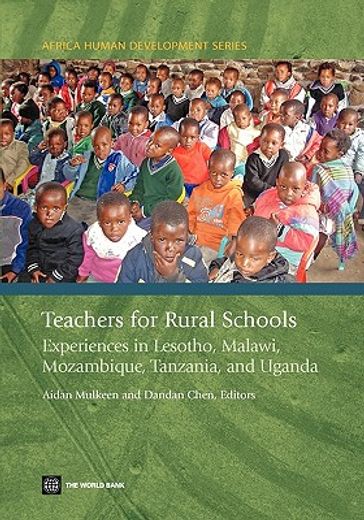 teachers for rural schools,experiences in lesotho, malawi, mozambique, tanzania, and uganda