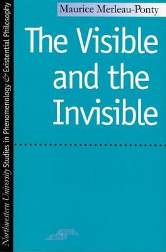 the visible and the invisible,followed by working notes
