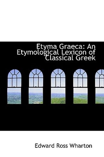 etyma graeca