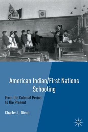 american indian/first nations schooling (en Inglés)