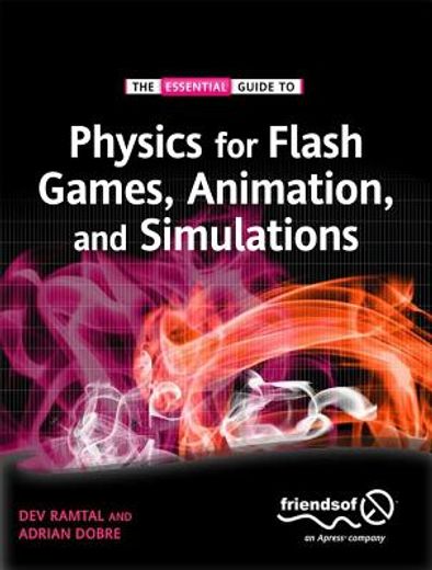 physics for flash games, animation, and simulations (in English)