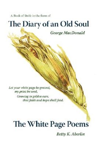 the diary of an old soul & the white pag