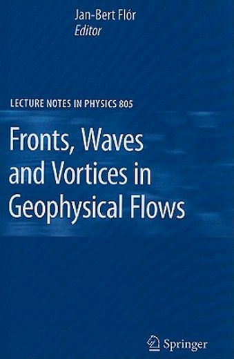 a course on fronts, waves and vortices in geophysical flows