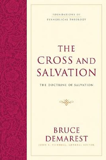 the cross and salvation,the doctrine of god (en Inglés)