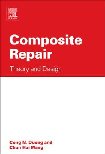 Composite Repair: Theory and Design (en Inglés)