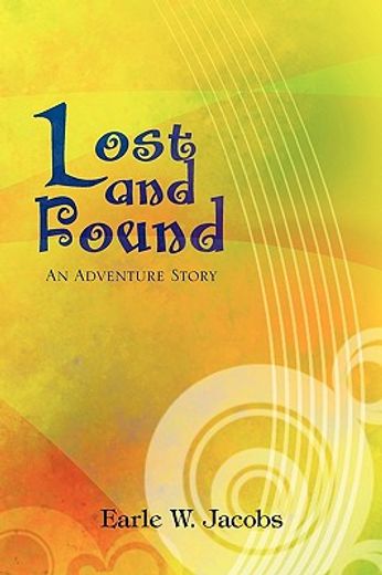 lost and found,an adventure story