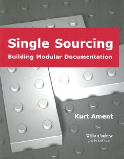 single sourcing,building modular documentation