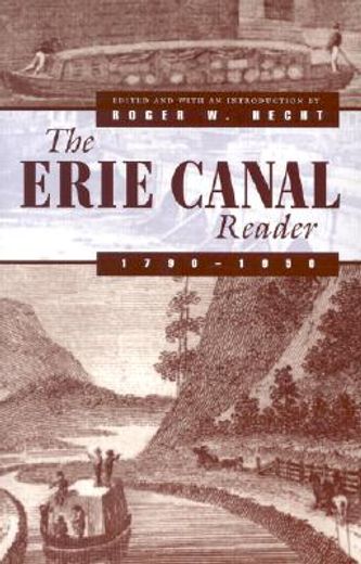 the erie canal reader, 1790-1950 (en Inglés)