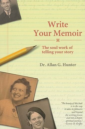 write your memoir,the soul work of telling your story