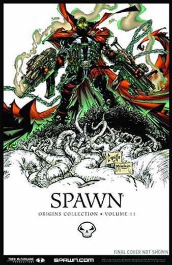 Spawn: Origins Volume 11: Origins Collection: Collecting Issues 63-68 