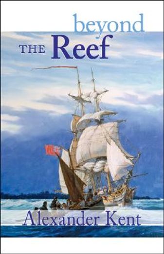beyond the reef,the richard bolitho novels