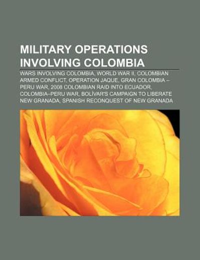 military operations involving colombia