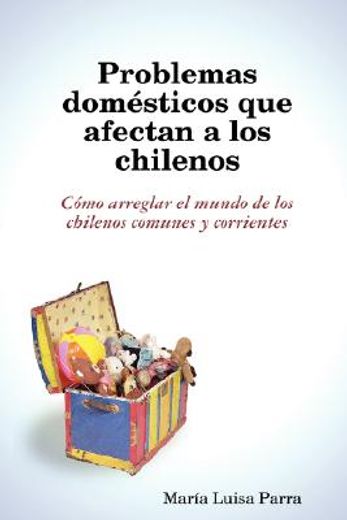 problemas domtsticos que afectan a los chilenos