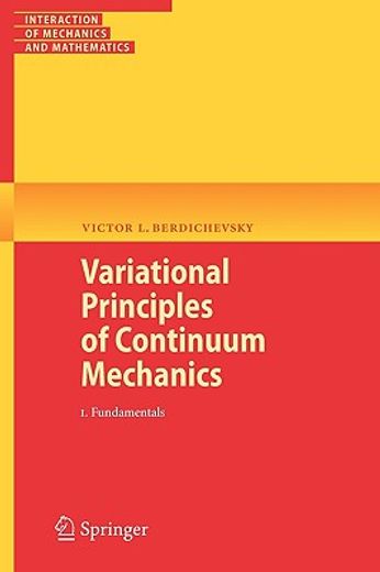 variational principles of continuum mechanics,fundamentals