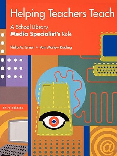 helping teachers teach,a school library media specialist´s role