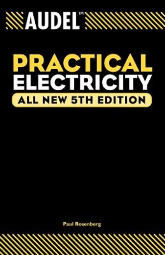 audel practical electricity (in English)