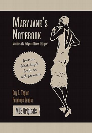 maryjane`s not,memoirs of a hollywood dress designer