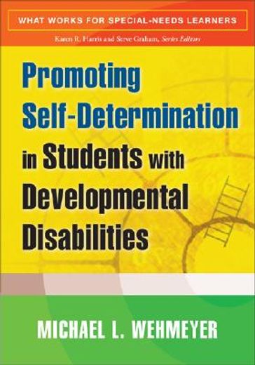 Promoting Self-Determination in Students with Developmental Disabilities (en Inglés)