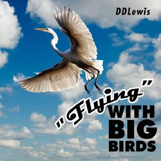 flying with big birds