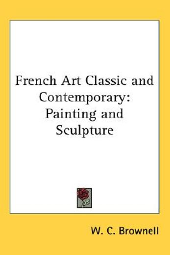 french art classic and contemporary: painting and sculpture