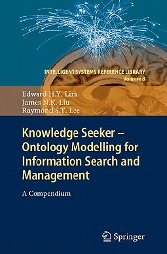 knowledge seeker ontology modelling for information search and management,a compendium