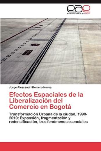 efectos espaciales de la liberalizaci n del comercio en bogot