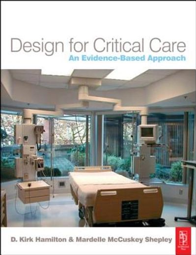 design for critical care,an evidence-based approach